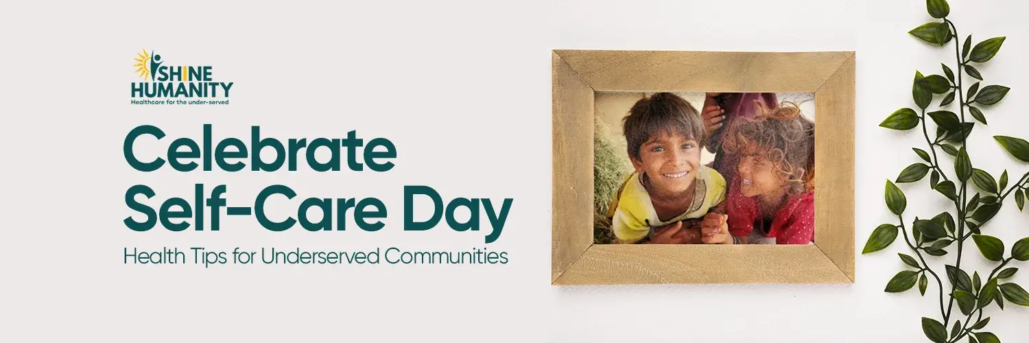Celebrate Self-Care Day Health Tips for Underserved Communities.webp